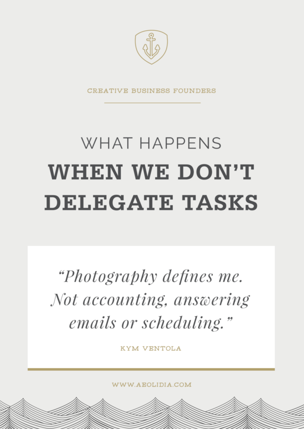 Delegating business tasks: You have to evaluate every thing you are responsible for in your business. Ask yourself, does that "thing" define me? Will it make me more successful? Photography defines me. Not accounting, answering emails or scheduling. 