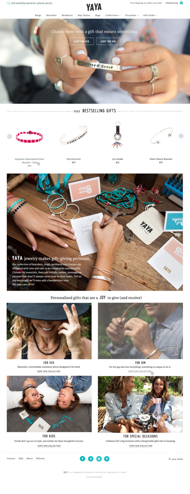 We made an online jewelry store for 
YAYA; shown here is the custom Shopify home page.