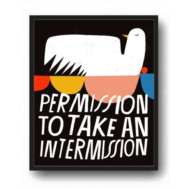 Lisa Congdon – "Permission to Take an Intermission"