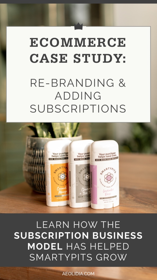 In this case study, Stacia Guzzo of SmartyPits shares how re-branding and adopting the subscription business model has helped her grow her business.