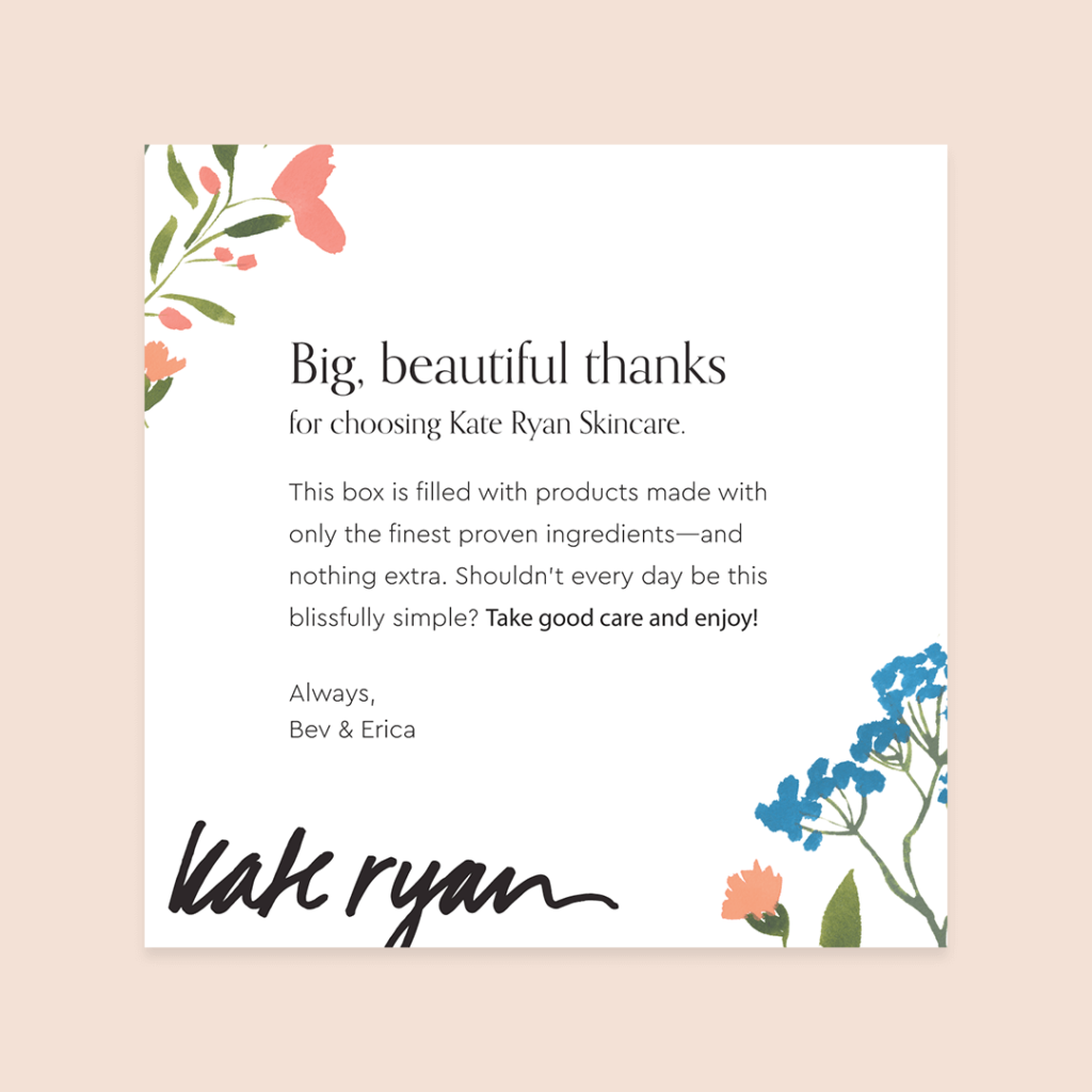 Kate Ryan Skincare - thank you note print design for a natural skincare line.