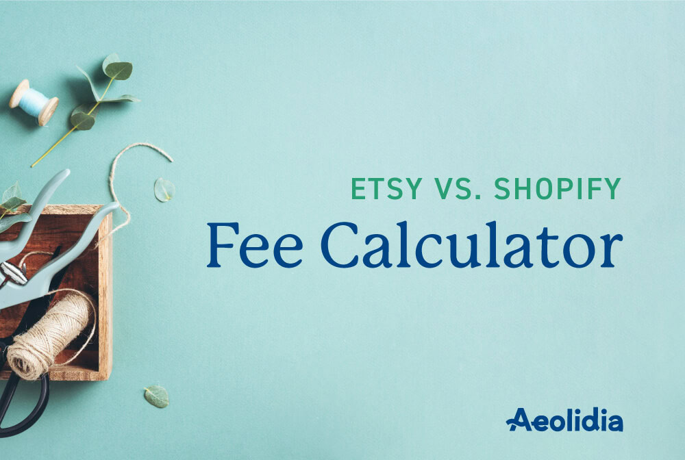 Etsy vs. Shopify Fee Calculator